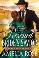 The Rescued Bride's Savior 191359100X Book Cover