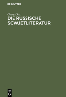 Die Russische Sowjetliteratur 3110002698 Book Cover