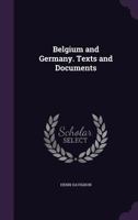 Belgium and Germany. Texts and Documents 1140528424 Book Cover
