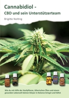 Cannabidiol - CBD und sein Unterstützerteam: Mit CBD zu körperlicher und mentaler Balance (German Edition) 3751993614 Book Cover