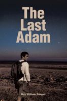 The Last Adam 1524637351 Book Cover