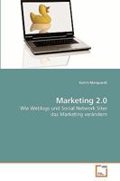 Marketing 2.0: Wie Weblogs und Social Network Sites das Marketing verändern 3639192060 Book Cover