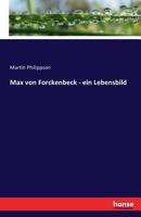 Max Von Forckenbeck - Ein Lebensbild 3741107336 Book Cover