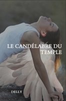 Le Candelabre Du Temple 3967875482 Book Cover