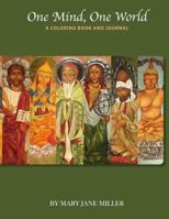 One Mind, One World- A Coloring Book and Journal 1312866152 Book Cover