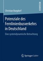 Potenziale Des Fernlinienbusverkehrs in Deutschland: Eine Systemdynamische Betrachtung 3658166320 Book Cover