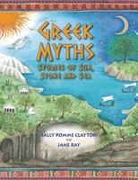 Greek Myths: Stories of Sun, Stone, and Sea 1847802273 Book Cover