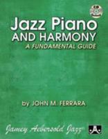 Jazz Piano and Harmony : A Fundamental Guide (Book & CD) 0970136706 Book Cover