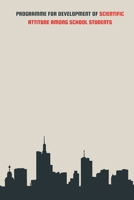 Programme for Development of Scientific Attitude Among School Students 3549789424 Book Cover