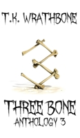 Three Bone: Anthology 3 1925683826 Book Cover