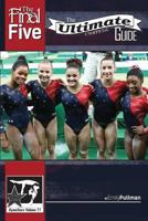 The Final Five: The Ultimate Unofficial Guide: Gymnstars Volume 11 1938438973 Book Cover