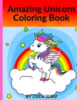 Amazing Unicorn Coloring Book: For kids B00OZ6XWLY Book Cover