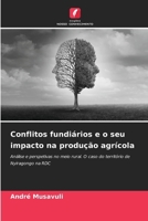 Conflitos fundiários e o seu impacto na produção agrícola (Portuguese Edition) 663040131X Book Cover