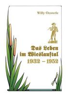 Das Leben im Wieslauftal: 1932-1952 383911618X Book Cover