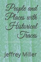 People and Places with Historical Traces 1097368483 Book Cover