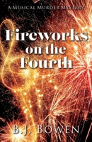 Fireworks on the Fourth 1684921112 Book Cover
