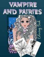 VAMPIRE AND FAIRIES: VAMPIRE AND FAIRIES Coloring Book B08Y4LBRZC Book Cover