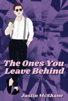 The Ones You Leave Behind B0BVHLH99L Book Cover