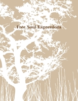 Free Soul Expressions 1312027703 Book Cover