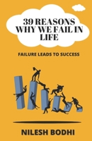 39 Reasons Why We Fail in Life B0CJ4KB89P Book Cover