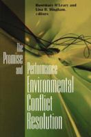 The Promise and Performance of Environmental Conflict Resolution (RFF Press) 1891853643 Book Cover