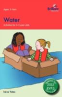 Water: Activities for 3-5 Year Olds (Activities for 3-5 year olds series) 085747667X Book Cover