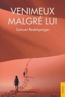 Venimeux malgré lui (French Edition) 2355236925 Book Cover