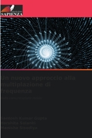 Un nuovo approccio alla multiplazione di frequenza 6206018598 Book Cover