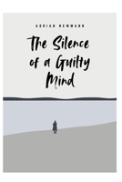The Silence of a Guilty Mind B0FMRWCWF3 Book Cover