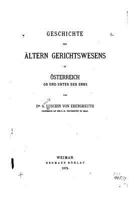 Geschichte des �ltern Gerichtswesens in �sterreich Ob und Unter der Enns 1535114908 Book Cover