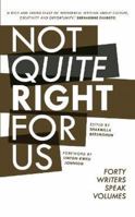 Not Quite Right For Us 1905233639 Book Cover