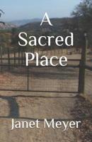 A Sacred Place 1091036055 Book Cover