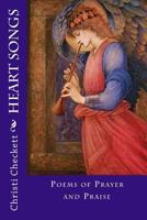 Heart Songs: Songs of Love and Praise 1495440729 Book Cover