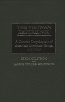 The Vietnam Experience: A Concise Encyclopedia of American Literature, Songs, and Films 0313301832 Book Cover