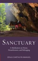 Sanctuary: A Meditation on Home, Homelessness, and Belonging 161429349X Book Cover