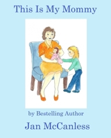 This Is My Mommy 1630665541 Book Cover