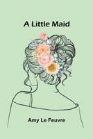 A Little Maid 9370423435 Book Cover