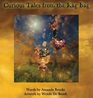 Curious Tales from the Rag Bag 1999703138 Book Cover