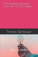 Band 2: Leadership: Jeder kann Menschen führen. B0FG1FNL4S Book Cover