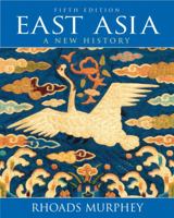 East Asia: A New History 0321078012 Book Cover