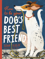 How to be Your Dog's Best Friend 0500653291 Book Cover