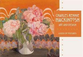 Charles Rennie Mackintosh: Art and Design Book of Postcards 0764981323 Book Cover