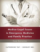 Medico-Legal Issues in Emergency Medicine and Family Practice: Case Scenarios 0071265538 Book Cover