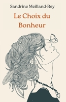 Le Choix du Bonheur: Un roman bouleversant et lumineux sur la résilience (French Edition) 2959059204 Book Cover