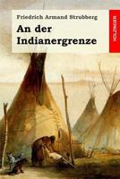 An Der Indianergrenze 1523708468 Book Cover