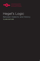 Hegel's Logic: Between Dialectic and History 0810128063 Book Cover