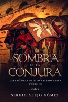 La sombra de la conjura (Las crónicas de Tito Valerio Nerva) B09NQ6NYF9 Book Cover