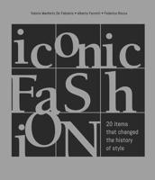 A Matter of Fashion: 20 Iconic Items that Changed the History of Style 885442126X Book Cover