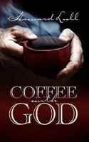Coffee with God 1583852522 Book Cover