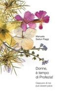 Donne, è tempo di profezia! (Italian Edition) 1409216772 Book Cover
